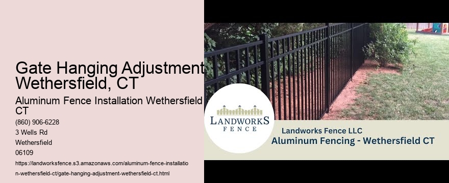 Gate Hanging Adjustment Wethersfield, CT