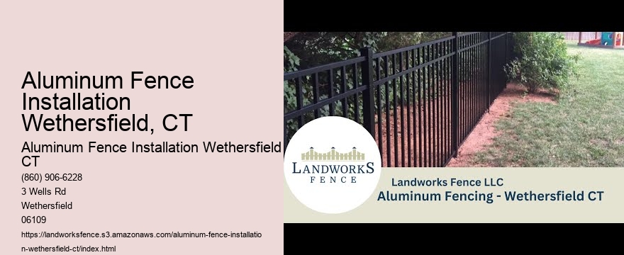 Aluminum Fence Installation Wethersfield, CT